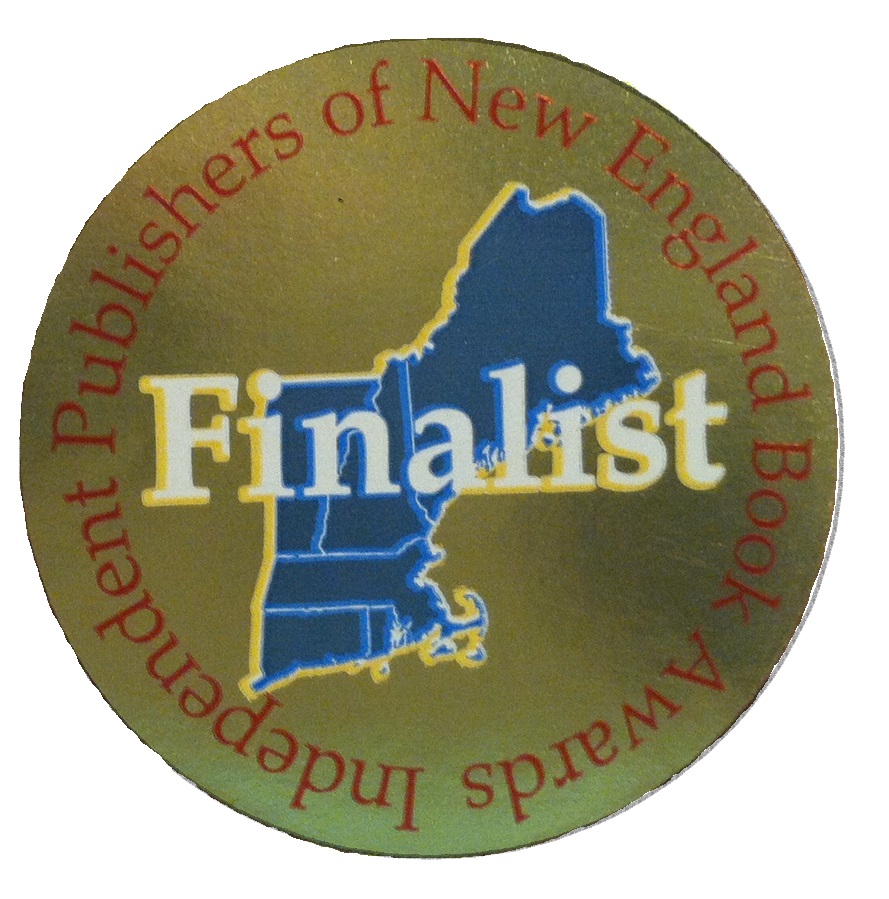 Dogs Don't Look Both Ways was honored as FINALIST in two categories by the Independent Publishers of New England.